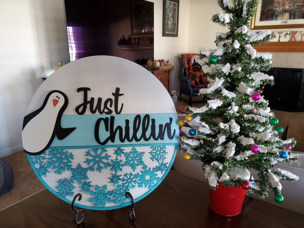 DIY 14" Just Chillin Sign