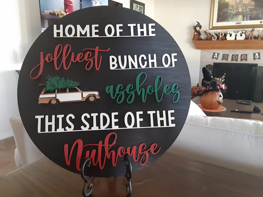 DIY 14" Nuthouse Sign