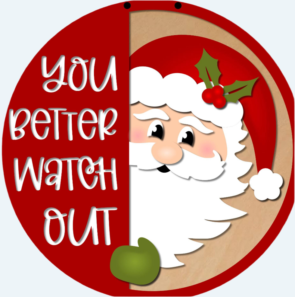 14” Watch Out Santa Wood Sign